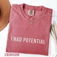 CLOTEX I Had Potential Comfort Colors® Shirt, Project Hail Mary Quote ...