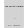 thumbnail image 1 of Pre-Owned The Prince and The Quakeress (Paperback) 0330246895 9780330246897, 1 of 1
