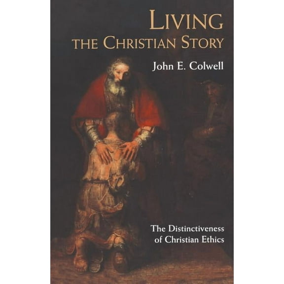 Living the Christian Story, (Paperback)