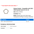 thumbnail image 2 of Exhaust Gasket - Compatible with 2003 - 2006 Hyundai Santa Fe 3.5L V6 2004 2005, 2 of 2