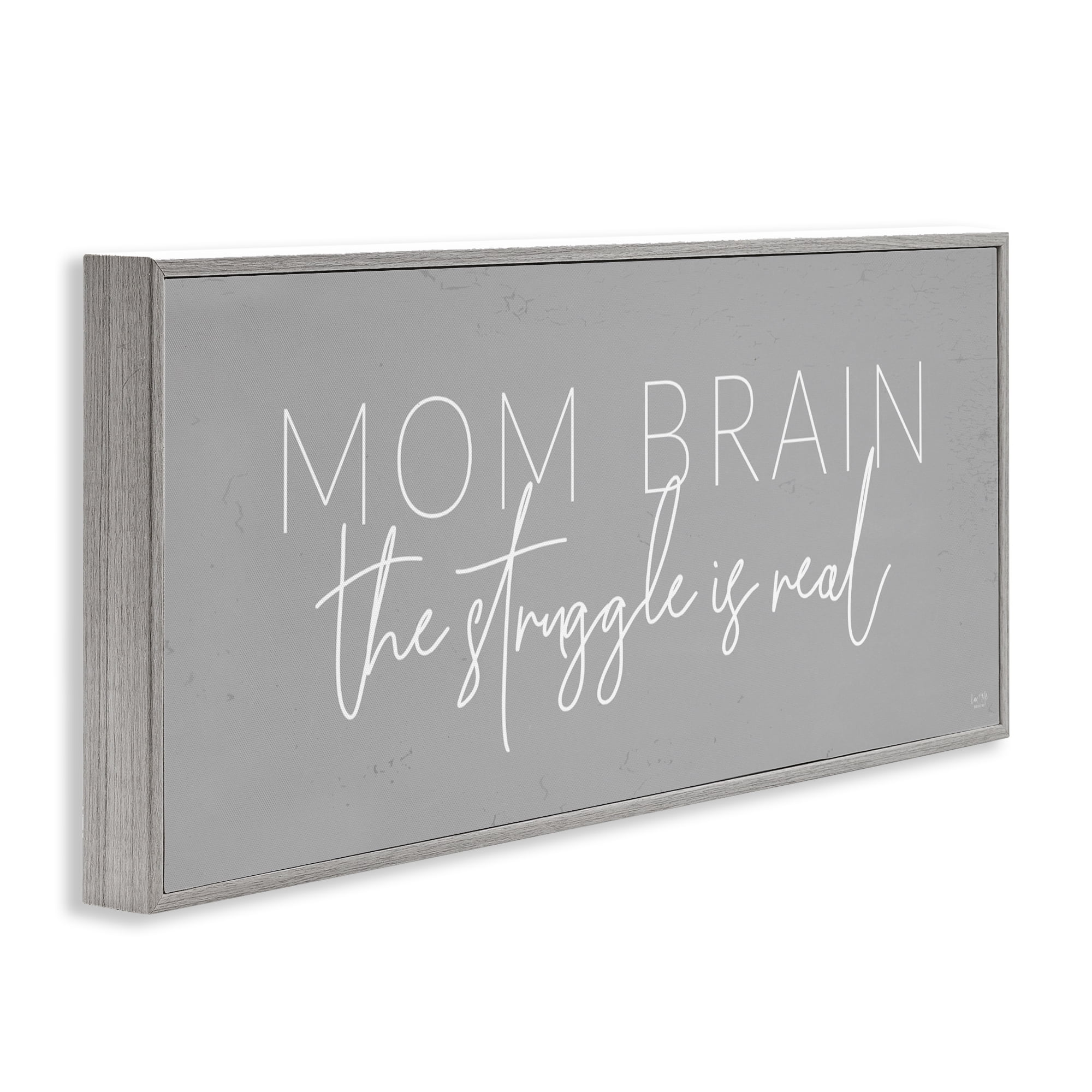 Stupell Industries Mom Brain Struggle Gray Framed Giclee Art, design by Lux + Me Designs
