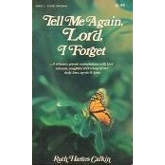 Pre-Owned Tell Me Again, Lord, I Forget (Paperback) 0912692375 9780912692371