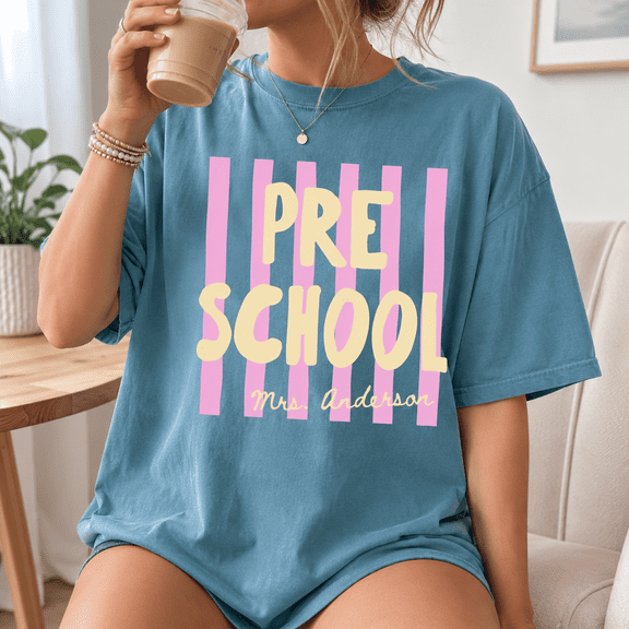 Personalized Pre School Teacher Comfort Colors Shirt, Custom Teacher Name Tee, Back To School Teacher Gift, Preschool Teacher Appreciation Gift For Women