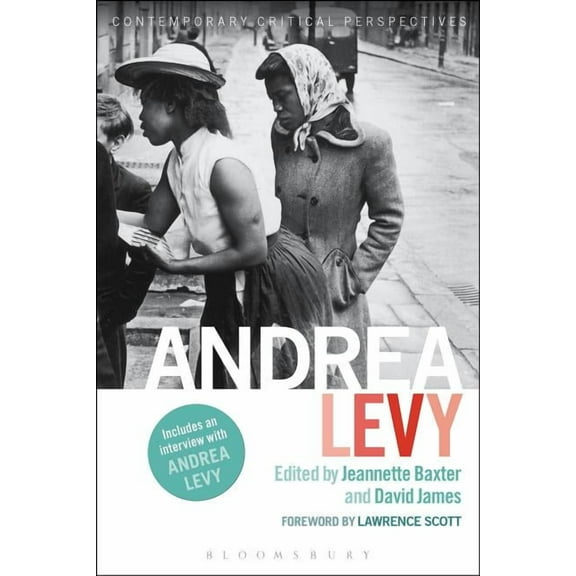 Contemporary Critical Perspectives Andrea Levy: Contemporary Critical Perspectives, (Paperback)