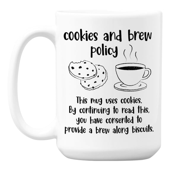 Cookies and Brew Policy, Funny Data Privacy Day Humor Coffee & Tea Mug (15oz)