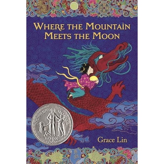 Pre-Owned Where the Mountain Meets the Moon (Newbery Honor Award Winner) (Hardcover) 0316114278 9780316114271