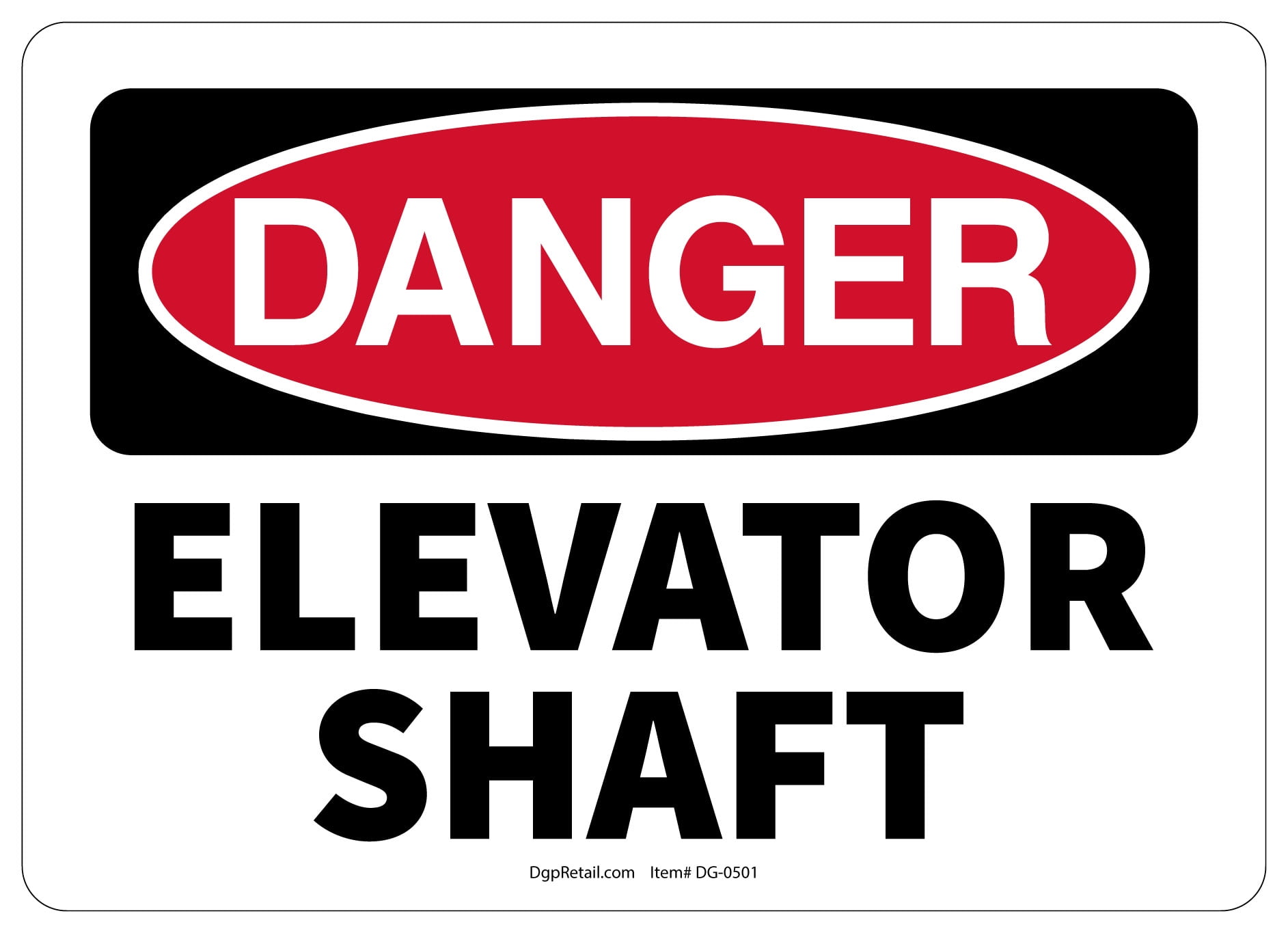 OSHA DANGER SAFETY SIGN ELEVATOR SHAFT