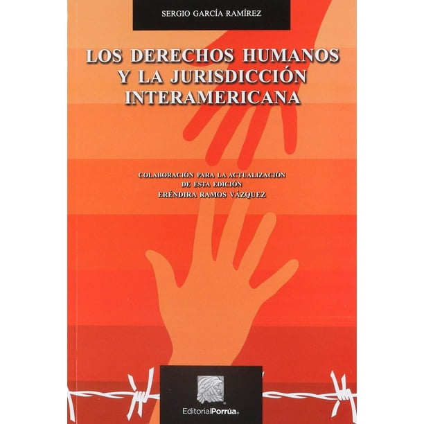 Los derechos humanos y la jurisdicción interamericana Editorial Porrúa 9786070928772