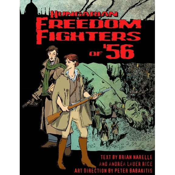 Hungarian Freedom FIghters of '56, (Paperback)