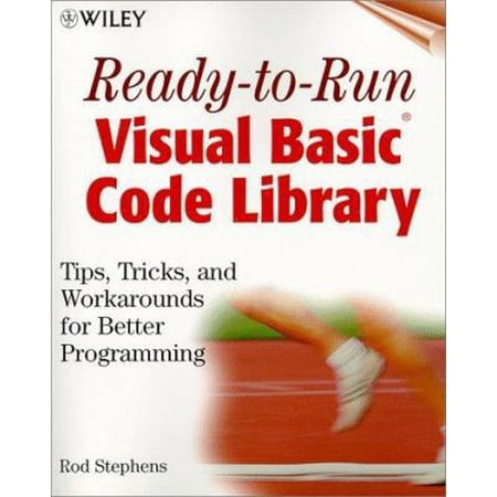 Pre-Owned Ready-to-Run Visual Basic(r) Code Library: Tips Tricks and Workarounds for Better Programming (Paperback) 047133345X 9780471333456