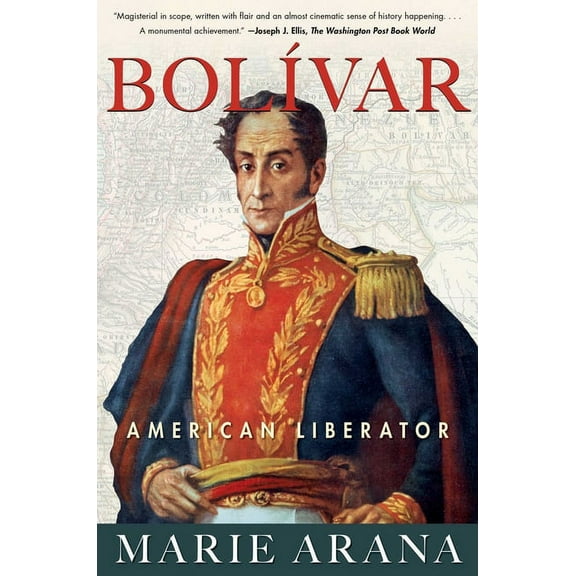Bolivar: American Liberator, (Paperback)
