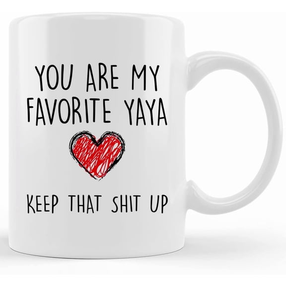 Yaya Mug, Mug For Yaya, Gift For Yaya, Mothers Day, Yaya Gift, Yaya Quote Mug, Mothers Day Mug, Yaya Mug, Yaya Coffee Mug, Yaya, Novelty Coffee Mugs 11oz, 15oz Mug