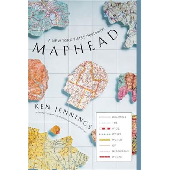 Pre-Owned Maphead: Charting the Wide, Weird World of Geography Wonks (Paperback) 1439167184 9781439167182