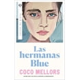thumbnail image 1 of Libro Las Hermanas Blue Tapa Blanda, Autor Coco Mellors, Editorial Plata, 1 of 2