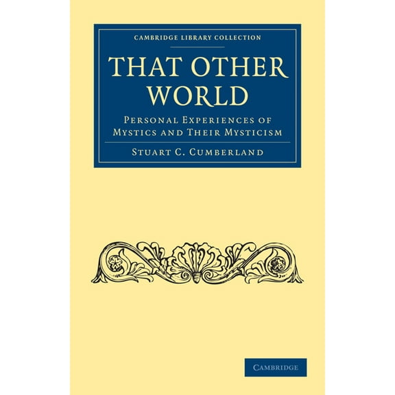 Cambridge Library Collection - Spiritual That Other World, (Paperback)