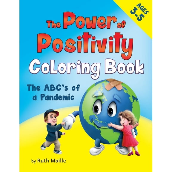 The Power of Positivity Coloring Book Ages 3-5 yrs: The ABC's of a Pandemic, (Paperback)