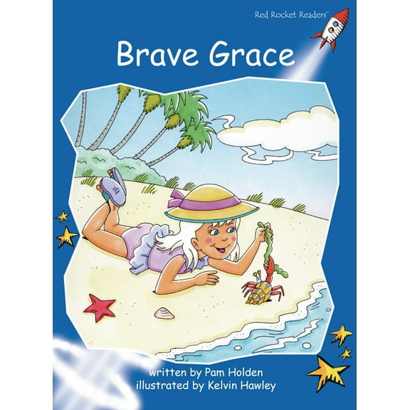 Red Rocket (Tm) Readers Early Level 3 Brave Grace, (Paperback)