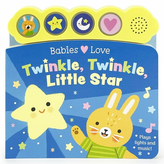 Babies Love Twinkle Twinkle Little Star (Board Book)