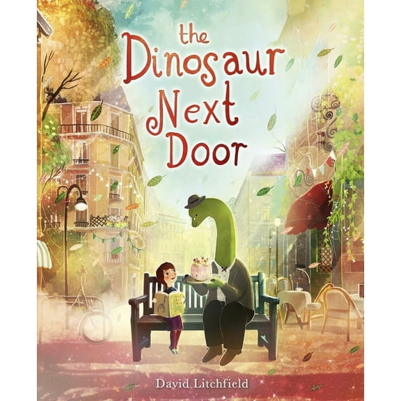 The Dinosaur Next Door, (Hardcover)
