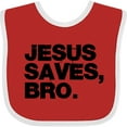thumbnail image 3 of Inktastic Jesus Saves, Bro. Boys or Girls Baby Bib, 3 of 4