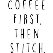 CafePress - Coffee First Then Stitch - 20 Oz White Ceramic Mega Mug