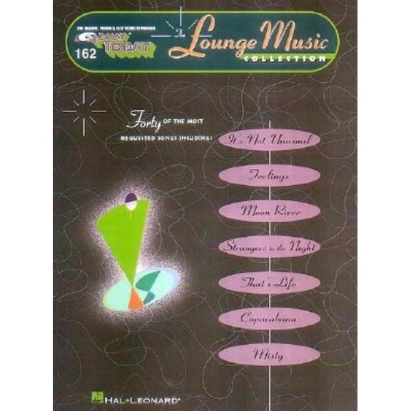 E-Z Play Today Lounge Music Collection, Book 162, (Paperback)