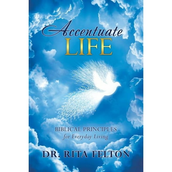Accentuate Life, (Paperback)