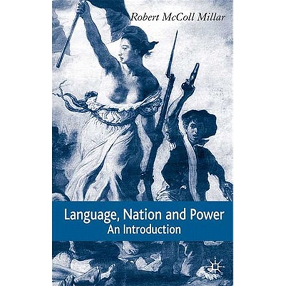 Pre-Owned Language, Nation and Power: An Introduction, (Paperback)