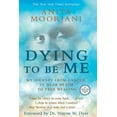 thumbnail image 1 of Dying to Be Me, Anita Moorjani Paperback, 1 of 4