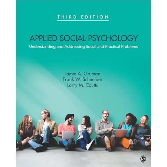 Pre-Owned Applied Social Psychology: Understanding and Addressing Social and Practical Problems, 9781483369730, 1483369730, Paperback, 3 edition