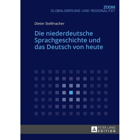 Die niederdeutsche Sprachgeschichte und das Deutsch von heute (Paperback)