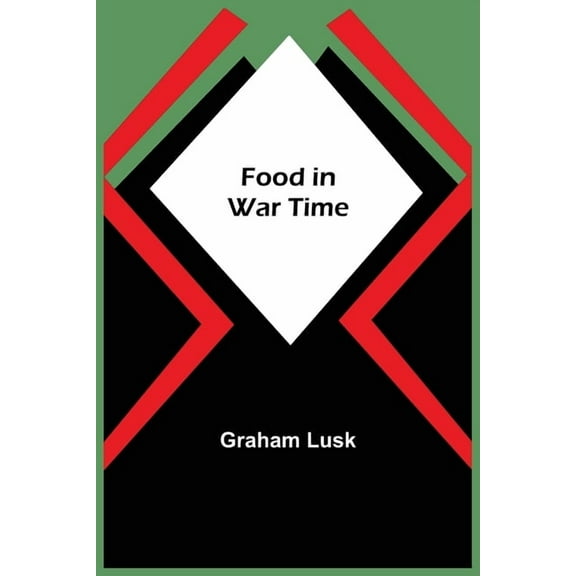 Food in War Time, (Paperback)