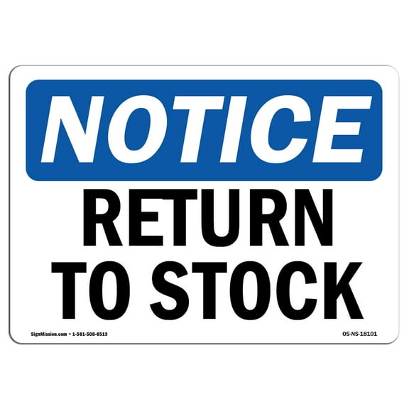 SignMission OS-NS-P-710-L-18101 OSHA Notice Sign - Return to Stock