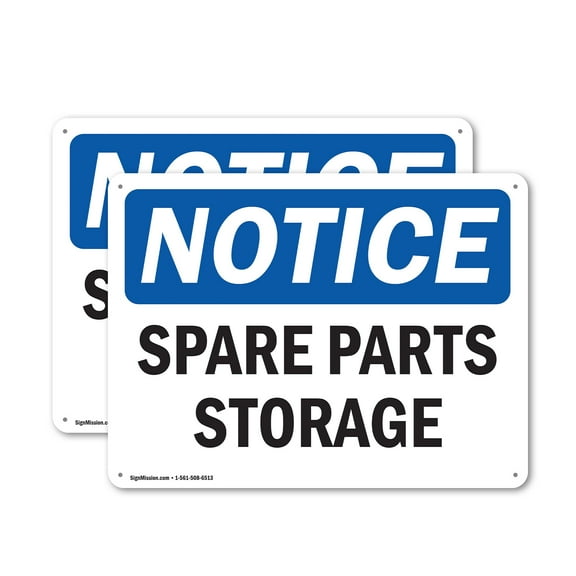 (2 Pack) Spare Parts Storage OSHA Notice Sign 18 Inch X 12 Inch Indoor / Outdoor Rust-Free Aluminum Metal Signs for Workplace, Workshop, and Construction Site, Made in the USA