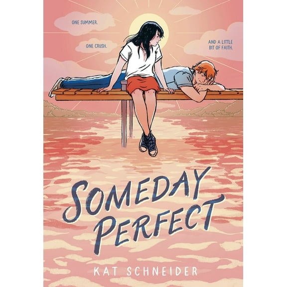Someday Perfect: (A Graphic Novel), (Hardcover)
