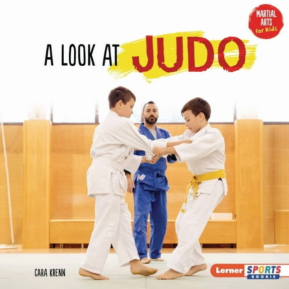 Martial Arts for Kids (Lerner Sports Roo A Look at Judo, (Hardcover)