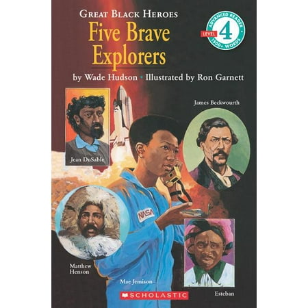 Scholastic Reader, Level 4: Five Brave Explorers (Scholastic Reader, Level 4): Five Brave Explorers (Level 4) (Paperback)