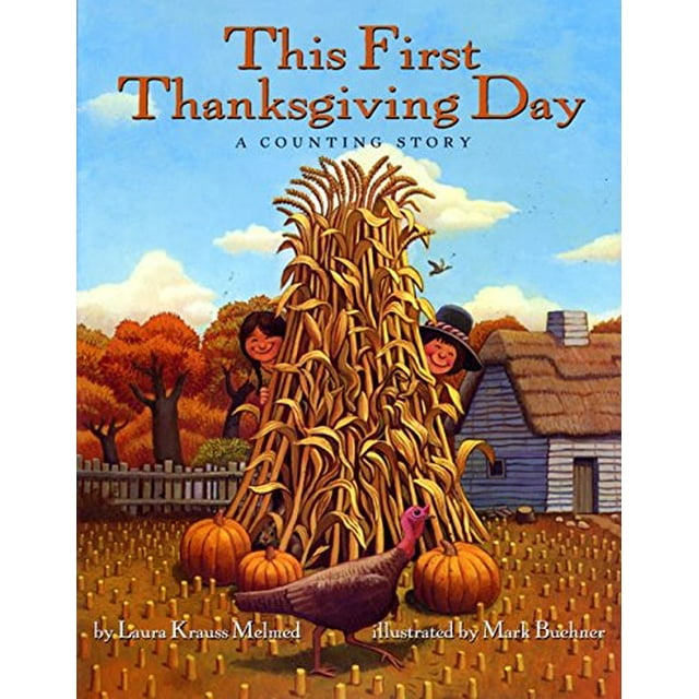 Pre-Owned This First Thanksgiving Day: A Counting Story (Paperback) 0060541849 9780060541842