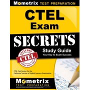 Mometrix Secrets Study Guides Ctel Exam Secrets Study Guide: Ctel Test Review for the California Teacher of English Learners Examination, (Paperback)