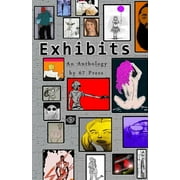 Exhibits : An Anthology by 67 Press