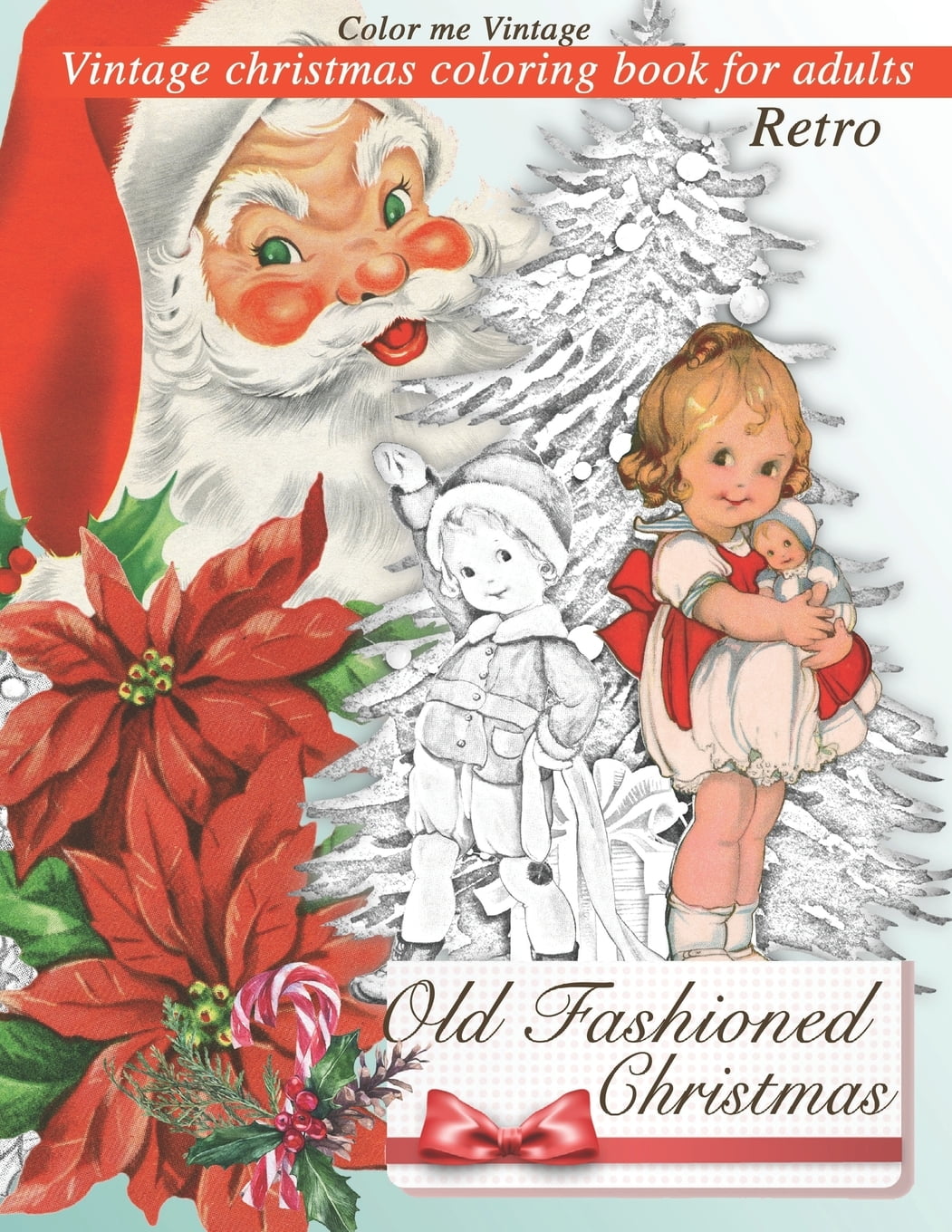 Download Retro Old Fashioned Christmas Vintage Christmas Coloring Book For Adults Paperback Walmart Com Walmart Com
