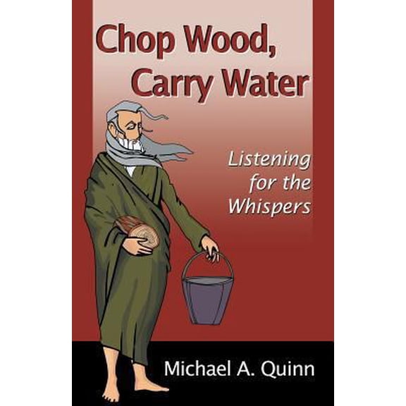 Pre-Owned Chop Wood, Carry Water