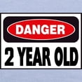 thumbnail image 3 of CafePress - 2 Year Old Danger Sign Toddler T Shirt - Cute Toddler T-Shirt, 100% Cotton, 3 of 4