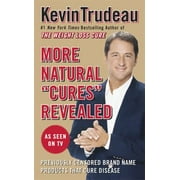 More Natural Cures Revealed [Mass Market Paperback - Used]