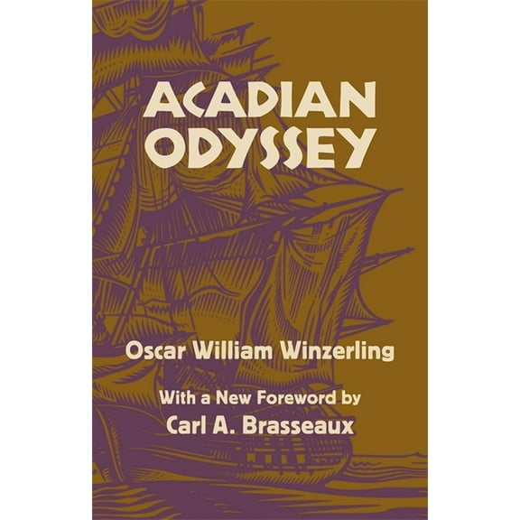 Acadian Odyssey, (Paperback)