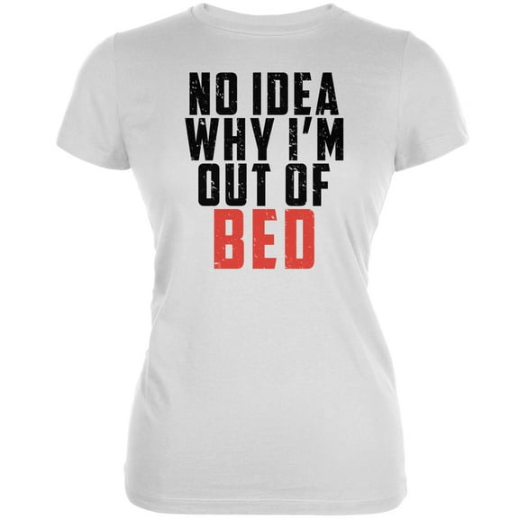 Out Of Bed White Juniors Soft T-Shirt - Small