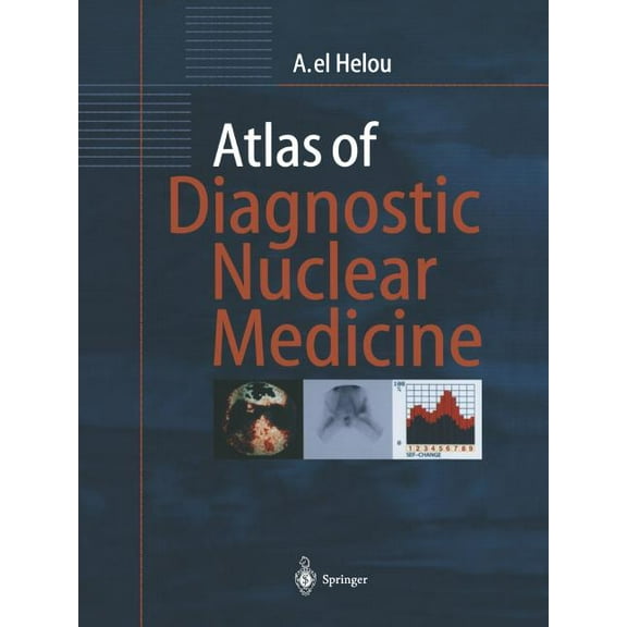 Atlas of Diagnostic Nuclear Medicine, (Paperback)