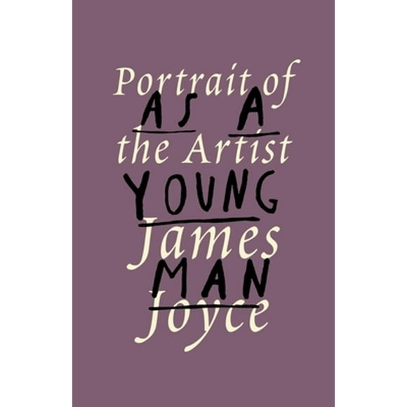 Pre-Owned A Portrait of the Artist as a Young Man (Paperback 9780679739890) by James Joyce