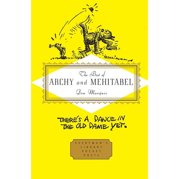 Pre-Owned The Best of Archy and Mehitabel: Introduction by E. B. White (Hardcover) 0307700925 9780307700926
