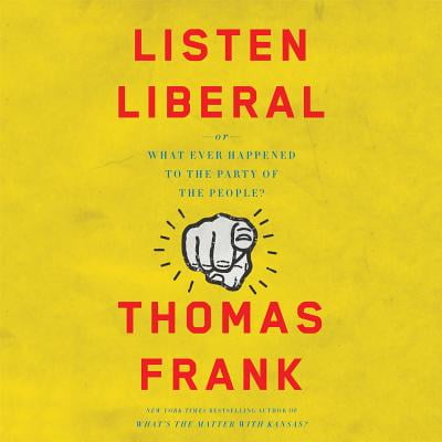 Listen, Liberal - Audiobook (Best App To Listen To Audiobooks)